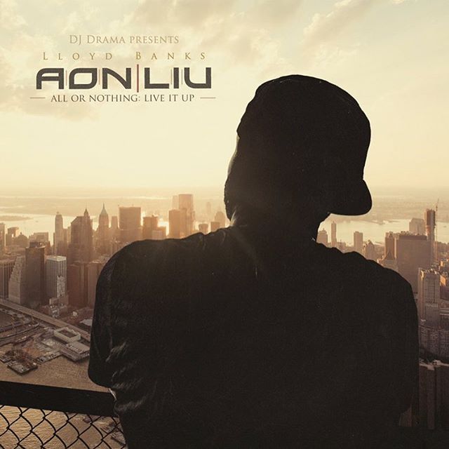 lloyd-banks-all-or-nothing-live-it-up-mixtape